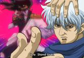 Stand User land by JILL というところから 「スタンド」 と名付けた!!! is a Stand User.