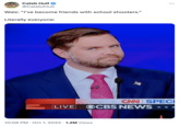 Caleb Hull @CalebJHull Walz: "I've become friends with school shooters." Literally everyone: ... CAN SPECI LIVE OCBS NEWS *** 10:08 PM Oct 1, 2024 1.2M Views