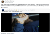 The Seahawks Nathan Bishop @nathan_h_b the wise man bowed his head solemnly and spoke: "theres actually zero difference between good & bad teams. you imbecile. you f------ moron. go hawks." Seattle Seahawks @Seahawks • Jan 13, 2023 Nothing to lose. Everything to gain. 1:18 . 9:08 PM Jan 13, 2023