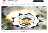 CROW @crowstifer Follow whatever. go my scarab #guiltygear 2:16 a.m. 28 May 24 - 77.2K Views • ILMIN