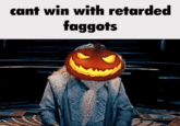 cant win with retarded f------