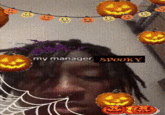 e my manager SPOOKY