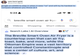 sam henri gold @samhenrigold google ai LOVES to step in when it sees "vs" and will try its hardest to compare whatever you throw at it 5:24 ا. Qbreville smart oven air fryer ❤ All Videos Shopping Short videos Images ✓ Search Labs | Al Overview BOX The Breville Smart Oven Air Fryer is a countertop oven that can air fry, toast, bake, and more, while the Ottoman Empire was a vast territory that controlled Constantinople and was a center of culture, art, and science: