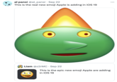 al pansi @al_pansi - Sep 22 This is the real new emoji Apple is adding in iOS 19 Liam @z2rMC - Sep 22 This is the epic new emoji Apple are adding in iOS 19 ...
