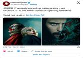 Eti DiscussingFilm @Discussing Film . Follow 'JOKER 2' actually ended up earning less than 'MORBIUS' in the film's domestic opening weekend. Read our review: bit.ly/JokerDF 6:21 PM Oct 7, 2024 38.4K Reply Copy link to post Read 547 replies