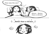 Original "webcomic":https://knowyourmeme.com/memes/cultures/webcomics posted by "X / Twitter":https://knowyourmeme.com/memes/sites/twitter-x artist @womanlozersimp on February 13th, 2023. The comic depicts two people in bed, one telling the other that their sex was better than "X," where X is typically replaced with a piece of popular media internet users enjoy, some examples being "_Super Smash Bros_":https://knowyourmeme.com/memes/subcultures/super-smash-brothers-ultimate, "_Street Fight_":https://knowyourmeme.com/memes/subcultures/street-fighter, and "_Risk of Rain_":https://knowyourmeme.com/memes/subcultures/risk-of-rain. Later iterations of the meme show people inserting a game or media franchise they don't like into the meme as well, such as games like _Dead by Daylight_.




