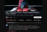 KSI - Thick Of It (feat. Trippie Redd) [Official Music Video] 4,589,096 views 3 days ago Shop ...more KSI 24M 154K Subscribe Share Remix Stop ads Comments 74K @YTStash. 4d ago Honestly if it had a different beat, different melody, different lyrics, different sound effects, different artist, different theme, different message, and a different genre, it could've gone hard 157K