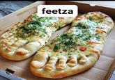 feetza