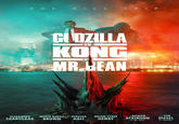 ALEXANDER SKARSGÅRD ONE WILL TRIP GODZILLA IVS. KONG MR.BEAN MILLIE BOBBY BROWN HALL REBECCA BRIAN TYREE HENRY with ROWAN ATKINSON as "Mr. Bean" and VIN DIESEL as "Godzilla"