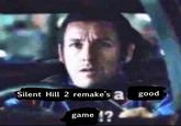 Silent Hill 2 remake's a good game !?