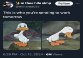*m thee hilo simp @minareadss Follow This is who you're sending to work tomorrow 6:39 PM Oct 13, 2024 6M Views