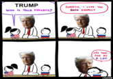 TRUMP WHO IS YOUR FAVORITE? & #24 SWEETIE, I LOVE YOU BOTH EQUALLY IT'S YOU... AND BY A LOT. SRGRAFO