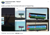 A tweet sharing screenshots of internet users reacting to billboards in a Chicago suburb. The hacked hacked electronic billboards displayed "anti-Israel":https://knowyourmeme.com/search?q=israel messages on October 16th, 2024, falsely claiming to be sponsored by "MrBeast":https://knowyourmeme.com/memes/people/mrbeast.