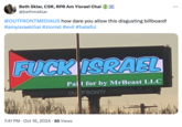 A "pro-Israel":https://knowyourmeme.com/search?q=israel "Twitter":https://knowyourmeme.com/memes/sites/twitter-x user criticizes MrBeast and shares an image of a sign that reads, "F--- Israel" and "Paid for by MrBeast LLC." The tweet was posted in reaction to images of hacked electronic billboards displaying "anti-Israel":https://knowyourmeme.com/search?q=israel messaging in the suburbs of Chicago, falsely claiming to be sponsored by "MrBeast":https://knowyourmeme.com/memes/people/mrbeast.