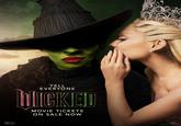 PG TELL EVERYONE WICKED MOVIE TICKETS ON SALE NOW