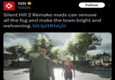 "Me in loud hill looking for my alive wife" IGN @IGN Follow Silent Hill 2 Remake mods can remove all the fog and make the town bright and welcoming. bit.ly/481vLjU Neighborks water Park