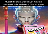 "Lord Beerus, you must have a taste of this delicacy. The cheese is unfathomably drippy, my lord. I believe the earthlings refer to this as a Lunchly" FIESTA NACHOS Nacho Chips With Queso Blanco & Salsa WITH PRIME HYDRATION STRAWBERRY BANANZ & FEASTABLES MILK CHOCOLATE BAR 400 ELECTROLYTES PEN BOTTLE OF PRIME 9. LUNCHLY GOOD VIES PRI FEAST