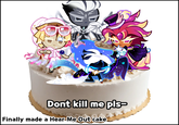 Dont kill me pls- Finally made a Hear Me Out cake