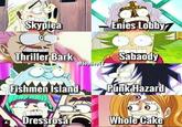 Skypiea Enies Lobby Thriller Bark Sabaody @JoyBoy M Fishmen Island. Punk Hazard Dressrosa Whole Cake