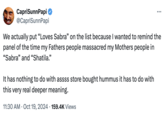 A seemingly sarcastic tweet posted by Ayyrabs podcast host Capri, where he purports that the term "Sabra" as used in the "Twitchcon":https://knowyourmeme.com/memes/sites/twitch "tier list":https://knowyourmeme.com/memes/tier-lists segment was a reference to massacre in a refugee camp of the same name. 