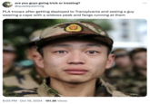 An "exploitable":https://knowyourmeme.com/memes/exploitables meme that reads, "PLA troops after getting deployed to Transylvania and seeing a guy wearing a cape with a widows peak and fangs running at them." The accompanying image shows a tearful "Chinese":https://knowyourmeme.com/memes/cultures/china paramilitary officer looking into the camera. The officer was supposedly photographed in December 2010, before he was posted to the Xinjiang Uygur Autonomous Region to start his service in China. 
