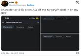 "Character AI":https://knowyourmeme.com/memes/sites/character-ai-characterai users noticed the removal of all Targaryen characters bots from the _"Game of Thrones":https://knowyourmeme.com/memes/subcultures/game-of-thrones_ series.