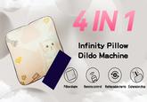 4 IN 1 Infinity Pillow Dildo Machine + Pillow shape Remote control Replaceable parts Expansion plug