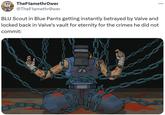 fan art depicting BLU scout wearing blue pants being chained in a Valve's dungeon