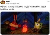 A _SpongeBob SquarePants_ image caption meme referencing the October 2024 _Team Fortress 2_ patch for BLU Scout pants and its subsequent reversal