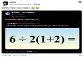sylvie @moongleamdream. Follow OPEN THE SCHOOLS flower - its so tillover @JvstFlower Automated its literally 5 what is everyone on M@melonlovesmax - 22h what's the answer to this math problem? let's see who's smart or not 6 ÷ 2(1+2) = 4:55 PM - Oct 27, 2024 1,993 Views 12:42 PM Oct 27, 2024 X