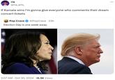 X user pledging to give every person who comments their dream concert tickets if Kamala Harris wins the 2024 United States Presidential Election