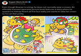 Supper Mario Broth @MarioBrothBlog Even though Bowser is a king, he does not normally wear a crown. An officially licensed Japanese picture book features a story where he appears to kidnap Peach at first but really just wants to take her crown so he can feel pretty. かかった き きゃた ぴか ぴったりだ。 クッパさまに かっこいいなあ、 000 Source: @blacktangent, x.com/blacktangent/status/1733451627443765654
