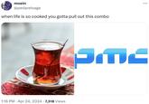 moein @pedaretsage when life is so cooked you gotta pull out this combo • 1:16 PM Apr 24, 2024 7,318 Views Sme