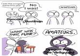 I was the cringest Game this year No I was! Concord Dustborn AMATEURS. WHAT WAS THAT, PUNK? AMATEURS. Dragon Age The Veilguard