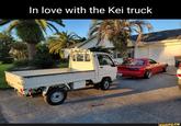 In love with the Kei truck ifunny.co