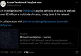 Kasper Vandeloock | bangkok soon @KasperLoock An investigation into @MrBeast's crypto activities and how he profited over $23M from a multitude of scams, shady deals & his network in collaboration with @hxnterson @angelface peanut @somaxbt @rfparson loock.io MrBeast Investigation-loock.io INTRODUCTION MrBeast, one of the most popular YouTubers with over 320 million subscribers across his... 7:00 AM - Oct 30, 2024 1.3M Views
