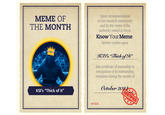 MEME OF THE MONTH KSI's "Thick of It" Upon recommendation of our research community and by the virute of the authority vested in them, Know Your Meme hereby confers upon KSP's "Thick of It" this certificate of memeship in recognition of its outstanding reception during the month of October 2024 N91024 CERTIFIED