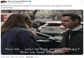 Kendall Roy Succession "You're Too Online" meme about Andrew Huberman and his fans