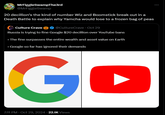 MrFiggleSwampThe3rd @MrFiggleSwamp 20 decillion's the kind of number Wiz and Boomstick break out in a Death Battle to explain why Yamcha would lose to a frozen bag of peas Culture Crave @CultureCrave. Oct 29 Russia is trying to fine Google $20 decillion over YouTube bans • The fine surpasses the entire wealth and asset value on Earth • Google so far has ignored their demands Go 7:11 PM Oct 29, 2024 22.1K Views