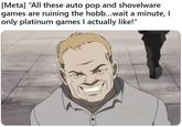 Wait a Minute, I'm White meme about achievement hunting
