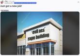 r/lies • 6 mo. ago GiraffeGuru993 sex man who definitely does lots of sex Just got a new job! Life changing ... depositphates evil ass r--- building