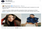 The Wizard @YeWiseWizard that's retarded POP CRAVE Pop Crave @PopCrave Nov 2 Olivia Rodrigo reveals that a guy wanting to go to space is a red flag for her: "This is a very oddly specific question that I ask guys on first dates. I always ask them if they think that they would want to g... Show more • . 7:40 AM Nov 3, 2024 8,102 Views