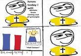 Hmm Today I Will Vote for a Third Party meme about Christian voters