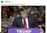 The Hawk Tuah Vote et Flappr @flapprdotnet Trump just secured the Hawk Tuah vote. NOTE VOT IG, TRUMP WILL FIX IT TRUMP IG, 元 N!