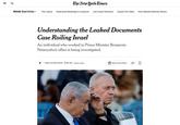 = a The New York Times Middle East Crisis > The Latest Destroyed Buildings in Lebanon Iran-Israel Tensions Cease-Fire Talks How Missile Defense Works Understanding the Leaked Documents Case Roiling Israel An individual who worked in Prime Minister Benjamin Netanyahu's office is being investigated. Listen to this article 8:06 min Learn more Share full article D ☐