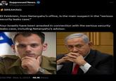 Suppressed News. ❤ @SuppressedNws ◆ BREAKING: Eli Feldstein, from Netanyahu's office, is the main suspect in the "serious security leaks case." Four Israelis have been arrested in connection with the serious security leaks case, including Netanyahu's advisor. • 2:02 PM Nov 3, 2024 46.1K Views