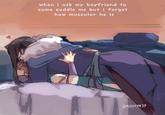 A meme captioned "When I ask my boyfriend to come cuddle me but I forget how muscular he is." Underneath the caption is an image of someone laying on top of their partner, who is struggling to breathe.