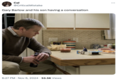 Cal @CritlcalMistake Gary Barlow and his son having a conversation 6:27 PM Nov 6, 2024 53.5K Views BALLAST POINT ...