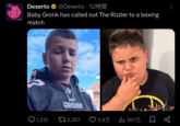Dexerto @Dexerto ⚫ 12♬ Baby Gronk has called out The Rizzler to a boxing match BABY GRONK 1,231 173,357 3.9万 | 367万 ☐ %