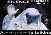 A Silence, X meme about sensitive young men and heartless women.